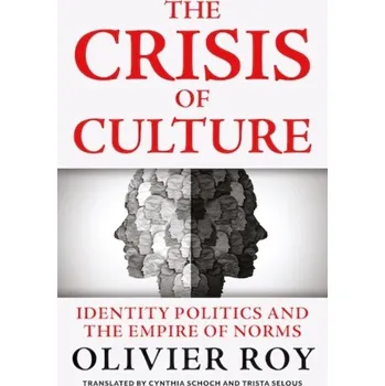 The Crisis of Culture - Roy, Olivier