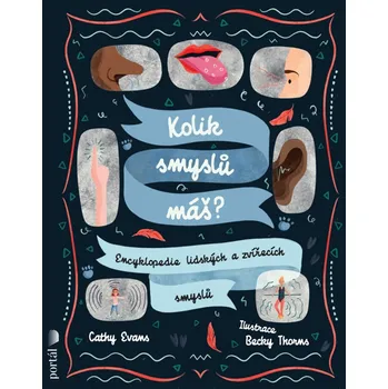 Bystrá hlava Kolik smyslů máš? - Cathy Evans - 978-80-262-2124-1