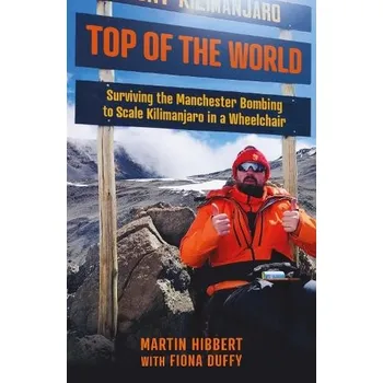 Cestování Top of the World - Duffy, Fiona a Hibbert, Martin