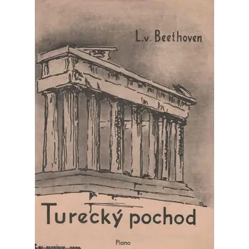 Ludwig van Beethoven - Turecký pochod