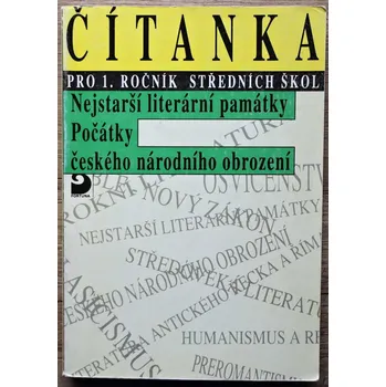Čítanka české a světové literatury pro 1. ročník středních škol - Miloš Hoznauer