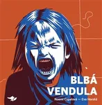 Blbá Vendula - Eva Horská (2024, pevná)