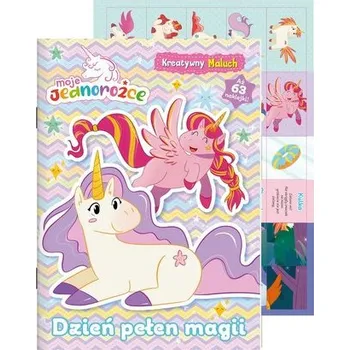 První čtění Moje Jednorożce. Kreatywny maluch cz.2 Dzień... - praca zbiorowa