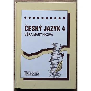 Český jazyk 4 - Věra Martinková #1