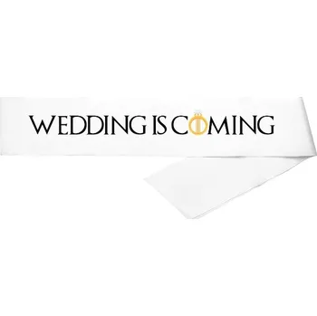 Party dekorace Šerpa s potiskem Wedding is coming šerpa