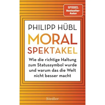 Moralspektakel - Hübl, Philipp