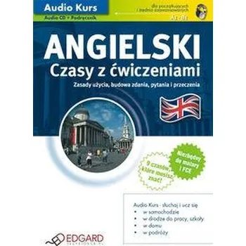 Audio Kurs - Angielski czasy z ćwiczeniami