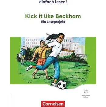 Cizojazyčná kniha Einfach lesen! Empfohlen für das 8.-10. Schuljahr - Kick it like Beckham - Witzmann, Cornelia