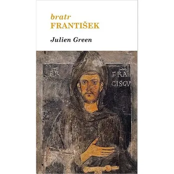 Literární biografie Bratr František Kniha