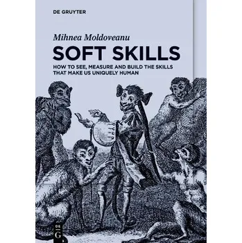 Cizojazyčná kniha Soft Skills - Moldoveanu, Mihnea