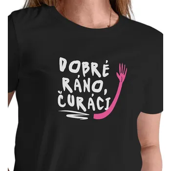 Dámské triko černé - Dobré ráno čůráci XXL
