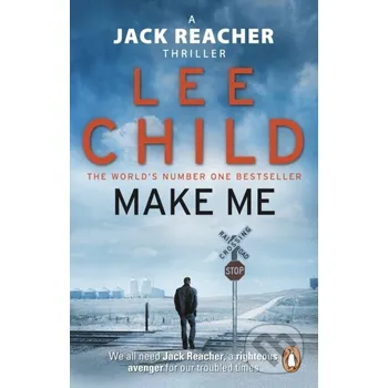 Make Me - Lee Child Bantam Press