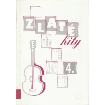 Zlaté hity 4 zpěvník