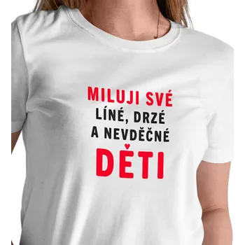 Dámské tričko Dámské triko bílé - Miluji své děti M