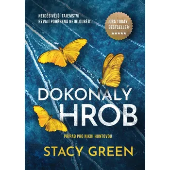 Dokonalý hrob - Stacy Green (2024, pevná)