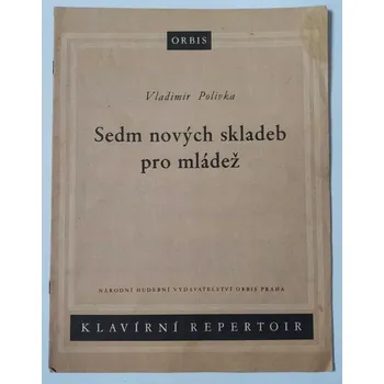 Vladimír Polívka - Sedm nových skladeb pro mládež
