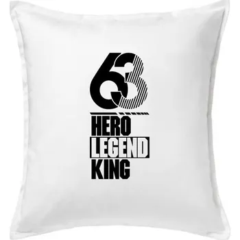 Polštář Hero, Legend, King x Queen 1963 - Polštář 50x50 - 50x50 - Pouze potah ( Bílá )