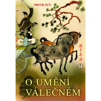 O UMĚNÍ VÁLEČNÉM