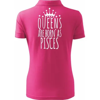 Queens are born as Pisces - Ryby - Polokošile dámská Pique Polo - L ( Purpurová )