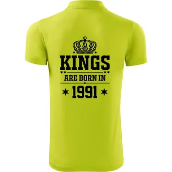 Pánská košile Kings are born in 1991 - Polokošile Victory sportovní (dresovina) - XL ( Limetková )