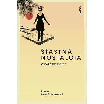 Kniha Šťastná nostalgia - Amélie Nothomb (E-Kniha)