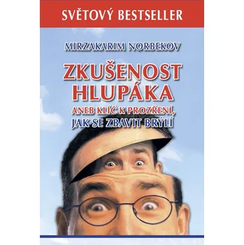 Hudebniny Norbekov - Zkušenosti hlupáka