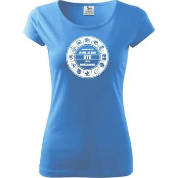 Dámské tričko Nesnáším být tak skvělý - Býk - Dámské triko Pure - S ( Azurově modrá )