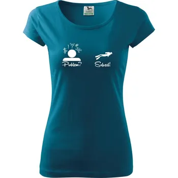 Dámské oblečení Problem solved - potápění - Dámské triko Pure - S ( Petrolejová )