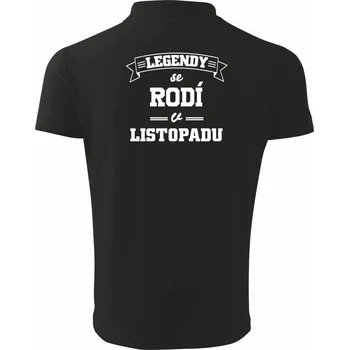Pánská košile Legendy se rodí v listopadu - Polokošile pánská Pique Polo 203 - 5XL ( Černá )