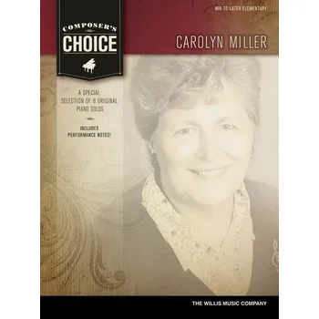 Hal Leonard Corporation Carolyn Miller - Composers Choice 2