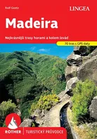 Madeira: Turistický průvodce Rother - Rolf Goetz (2024, brožovaná)