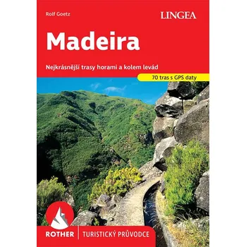 Madeira: Turistický průvodce Rother -…