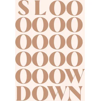 Plakát Plakát, Obraz - Slow Down, Beth Cai