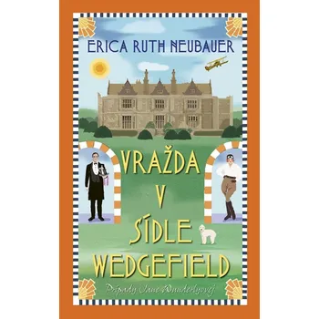 Vražda v sídle Wedgefield - Erica Ruth Neubauer