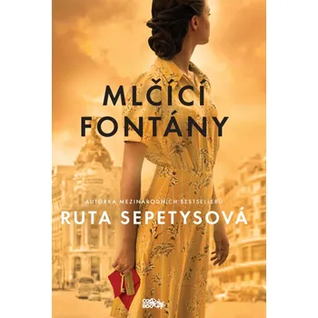Mlčící fontány - Ruta Sepetysová (2020,…
