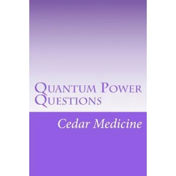 Kniha Quantum Power Questions – Cedar Medicine (EN)