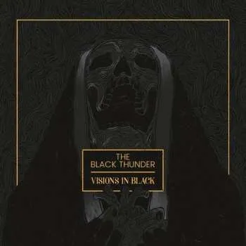 Zahraniční hudba CD The Black Thunder: Visions In Black 2024