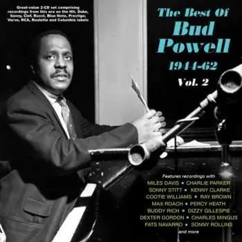 Zahraniční hudba 2CD Bud Powell: The Best Of Bud Powell 1944 - 1962 Vol. 2 2023