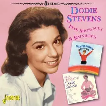 Zahraniční hudba CD Dodie Stevens: Pink Shoelaces & Rainbows 2014
