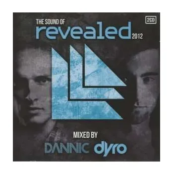 Zahraniční hudba 2CD Dannic: The Sound Of Revealed 2012 2012