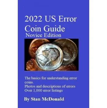 2022 US Error Coin Guide: Novice Edition – McDonald Stan McDonald (EN)