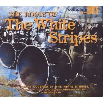Zahraniční hudba CD Various: The Roots Of The White Stripes 2022