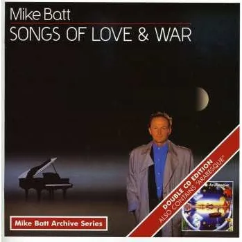 Zahraniční hudba 2CD Mike Batt: Songs Of Love & War / Arabesque 2009