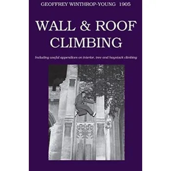 Wall and Roof Climbing - Winthrop-Young, Geoffrey