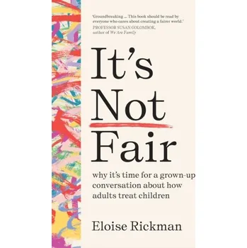 It’s Not Fair - Rickman, Eloise