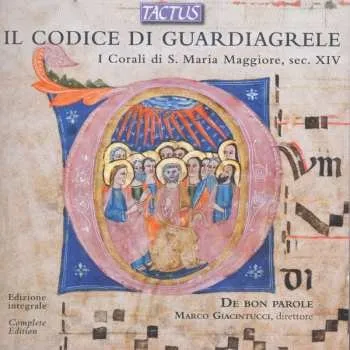 Zahraniční hudba CD Marco Giacintucci: Il Codice Di Guardiagrele (I Corali di S. Maria Maggiore, Sec. XIV) 2014 Jewel Case 14.jahrhundert