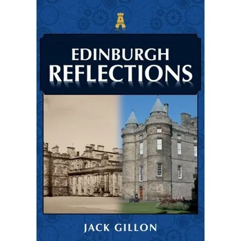 Cestování Edinburgh Reflections - Gillon, Jack
