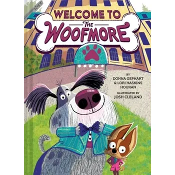 Příroda Welcome to the Woofmore (The Woofmore #1) - Gephart, Donna