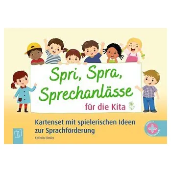 Spri, Spra, Sprechanlässe für die Kita - Eimler, Kathrin