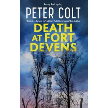 Cestování Death at Fort Devens - Colt, Peter